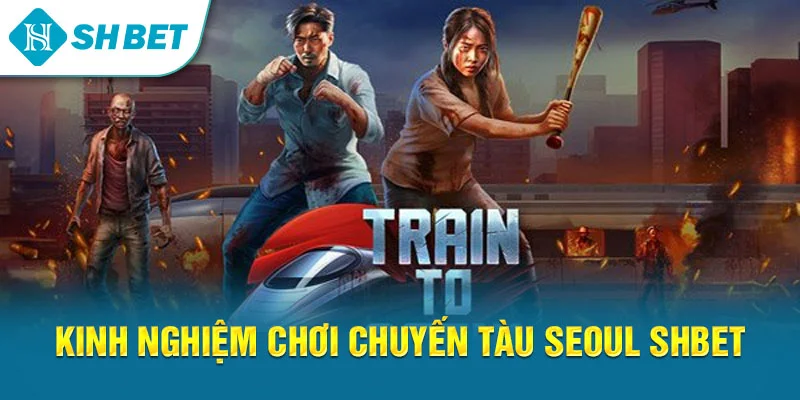 Chuyến Tàu Seoul SHBET – Game Slot Hấp Dẫn Với Cơ Hội Nổ Hũ Cực Lớn