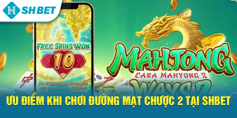 Đường Mạt Chược 2 SHBET – Game Slot Hấp Dẫn Với Cơ Hội Nổ Hũ Lớn