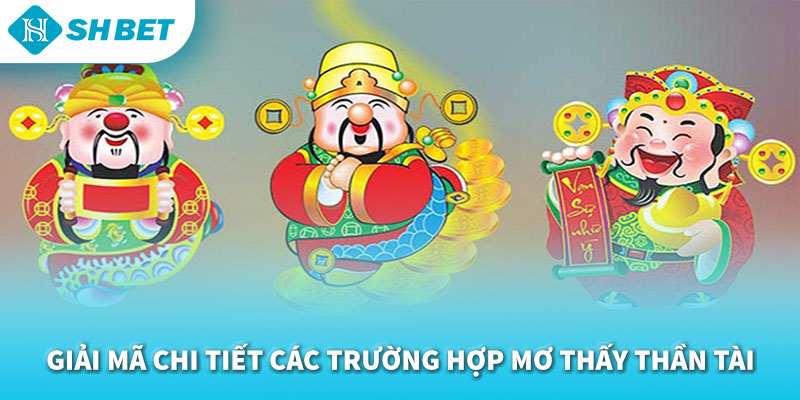 Mơ Thấy Thần Tài Đánh Con Gì? Khám Phá Con Số May Mắn & Ý Nghĩa Giấc Mơ
