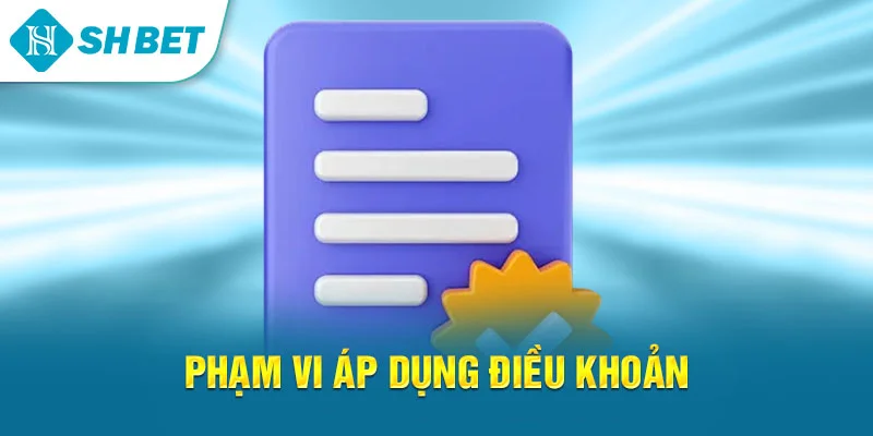 Điều Khoản Và Điều Kiện SHBET | Quy Định Người Chơi Cần Biết