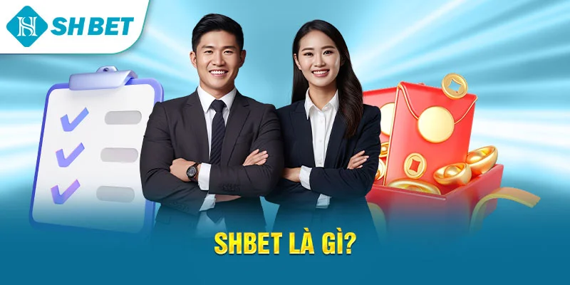 Giới Thiệu Về SHBET | Nhà Cái Cá Cược Trực Tuyến Uy Tín Hàng Đầu