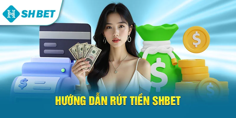 Hướng Dẫn SHBET Từ A–Z: Đăng Ký, Đăng Nhập, Nạp Rút Và Cách Chơi