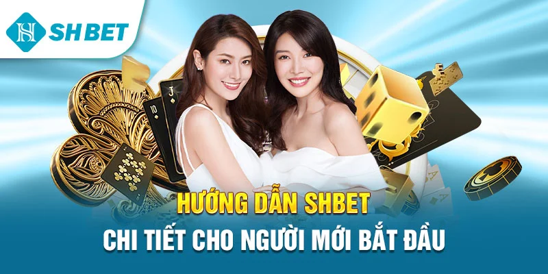 Hướng Dẫn SHBET Từ A–Z: Đăng Ký, Đăng Nhập, Nạp Rút Và Cách Chơi